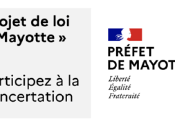 Concertation en vue de la préparation du projet de loi « Mayotte »